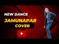 Jamunapar Dance Cover L Ayushman Khurana Viral Song Dance Trending Viral Youtube Youtubefeed