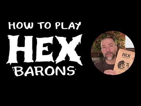 How to play Hex Barons. The amazing print and play skirmish game!