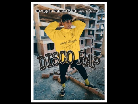 Divine- disco rap // Abhi Singh // struggle dance & fitness studio