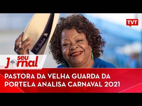 Pastora da Velha Guarda da Portela analisa carnaval de 2021