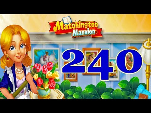 Matchington Mansion level 240