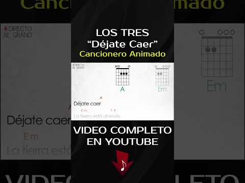 Dejate Caer - Los Tres