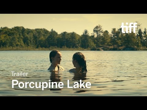 Porcupine Lake (Festival Trailer)