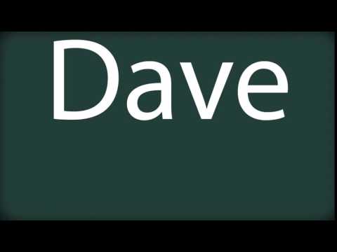 How to pronounce Dave