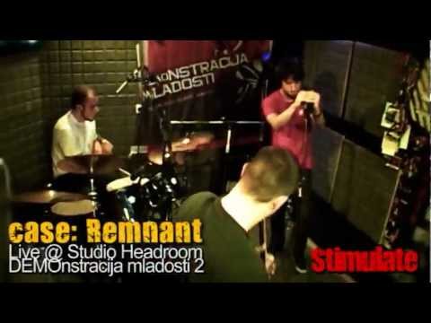 case: Remnant - Stimulate (Live from Headroom studio - Demonstracija mladosti vol.2)
