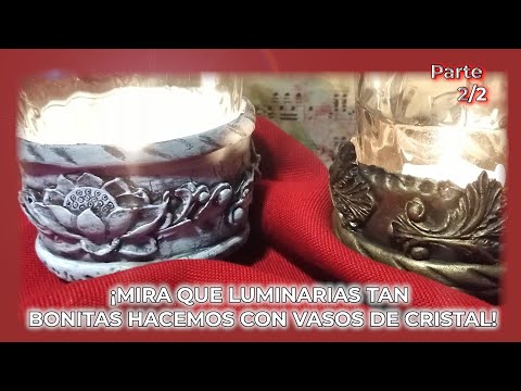 Luminarias CON Vasos Y Pasta Modelar Casera, Parte 2/2