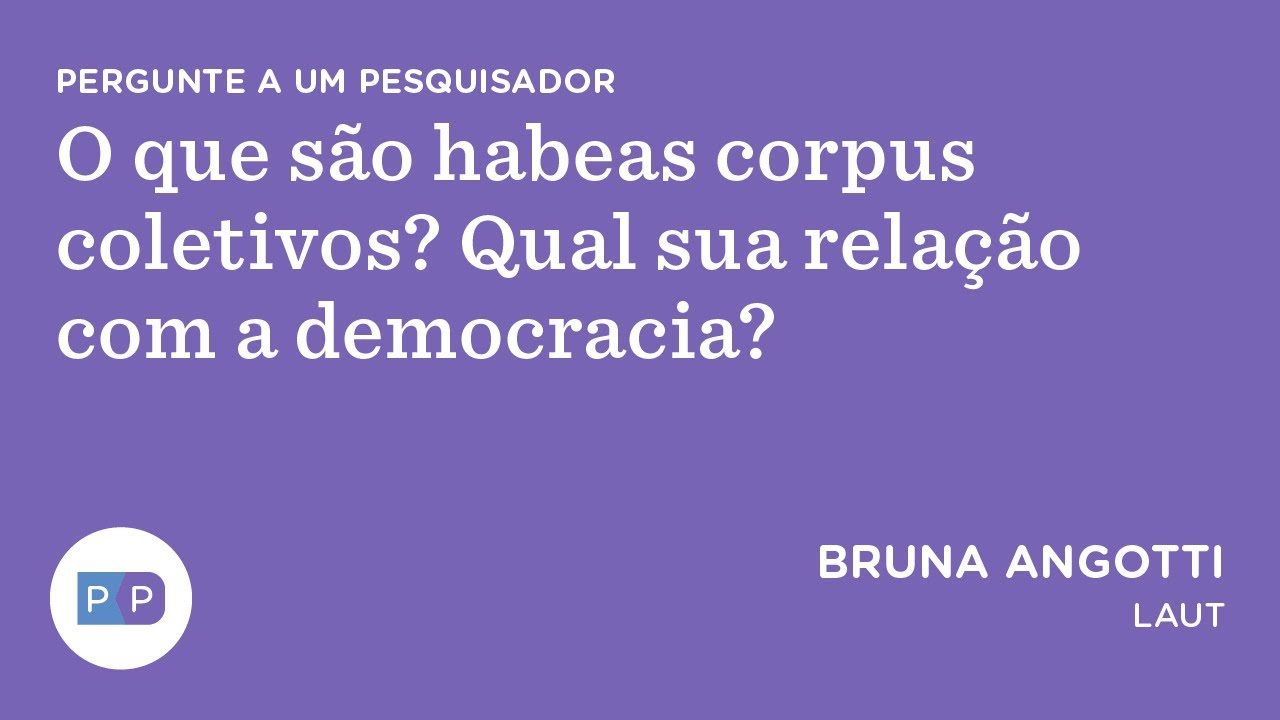 O que são habeas corpus coletivos? Qual sua relação com a democracia? | Nexo Políticas Públicas