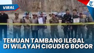 Temuan Tambang Ilegal di Wilayah Cigudeg Bogor, Langsung Ditutup oleh Aparat Gabungan Satpol PP-TNI