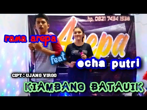 KIAMBANG BATAUIK BOY SANDI COVER RAMA AREPA FEAT ECHA PUTRI || AREPA LIVE MUSIC KN7000 k