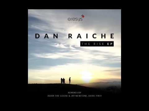 Song Of The Day! 'Dan Raiche - The Rise [Eresys Recording]'