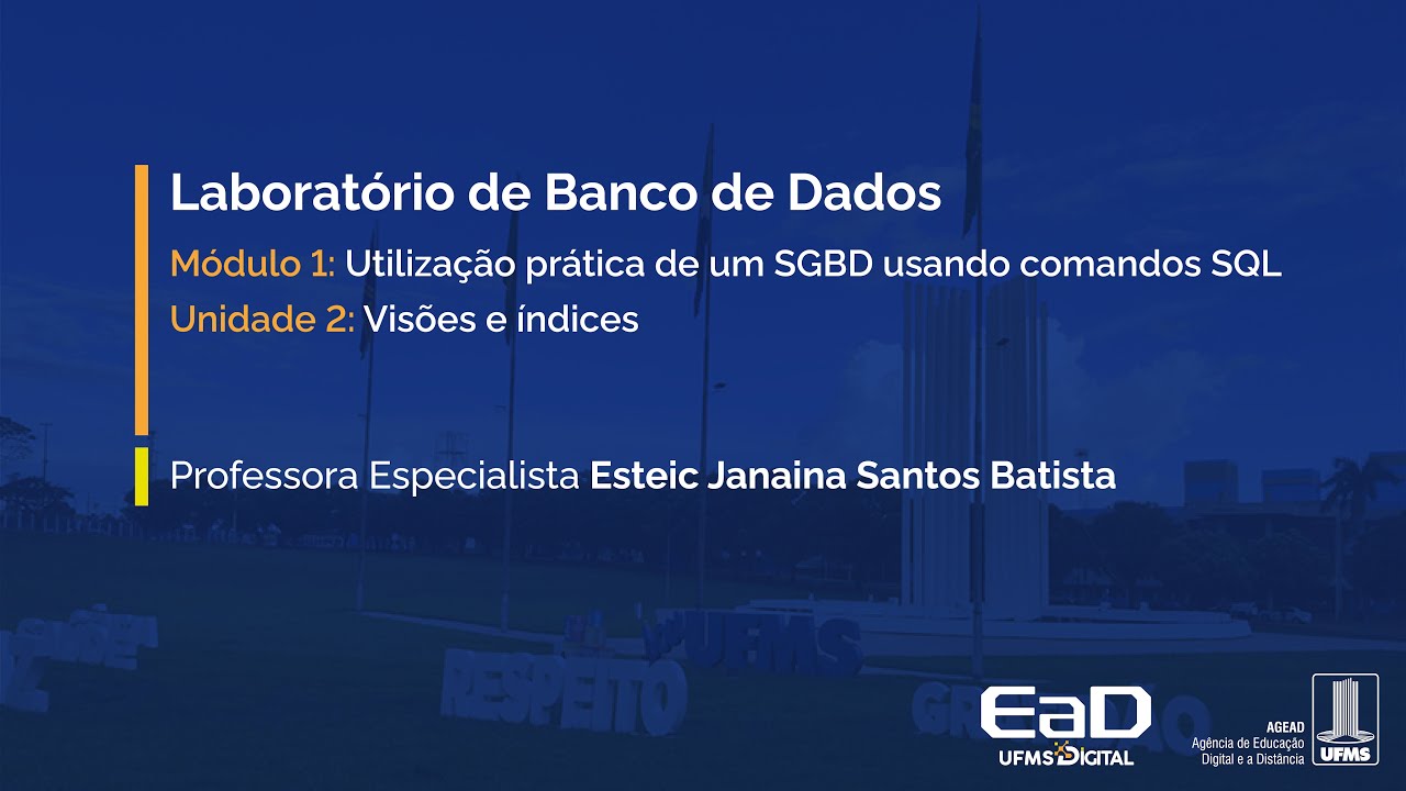 [UFMS Digital] Laboratório de Banco de Dados - Módulo 1 - Unidade 2