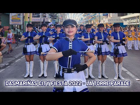 DASMARIÑAS CITY FIESTA 2022 - LA TORRE MARCHING BAND PARADE
