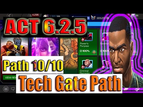 Act 6.2.5 Path 10/10 (Tech Gate) - Marvel Contest of Champions