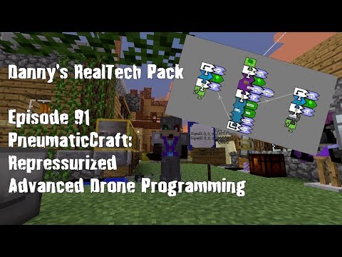 Real Tech #091 - PneumaticCraft: Repressurized Advanced Drone Programming