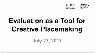 Evaluation as a Tool for Creative Placemaking