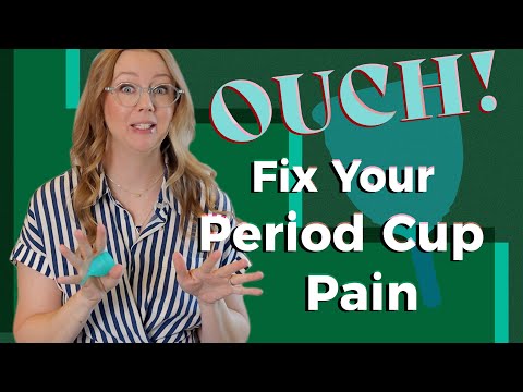 Period Cup Pain | Causes and Solutions