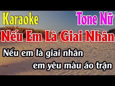 Nếu Em Là Giai Nhân Karaoke Tone Nữ Karaoke Lâm Organ - Beat Mới