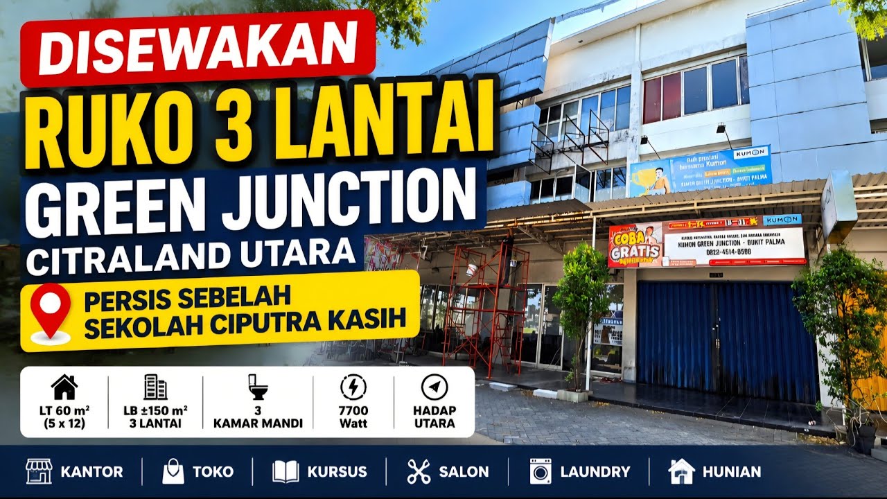 Ruko 3 Lantai di Green Junction - Citraland Utara, Sebelah Sekolah Citra Berkat