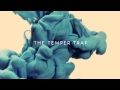 The Temper Trap - Leaving The Heartbreak Hotel ...