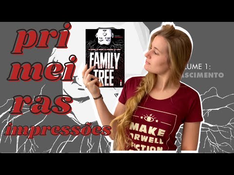 FAMILY TREE: PRIMEIRAS IMPRESSÕES | Laura Brand