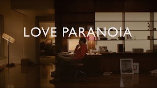 Tame Impala - Love Paranoia