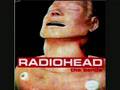 Radiohead - High And Dry 