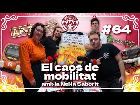 L'Arrabassada #64 - El caos de mobilitat (amb la Nel·la Saborit)