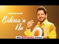 Bidesaa N Nu Official Lyrical Gurdas Maan Jatinder Shah Latest Punjabi Songs 2024
