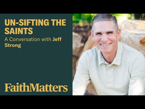 Jeff Strong: Un-Sifting the Saints