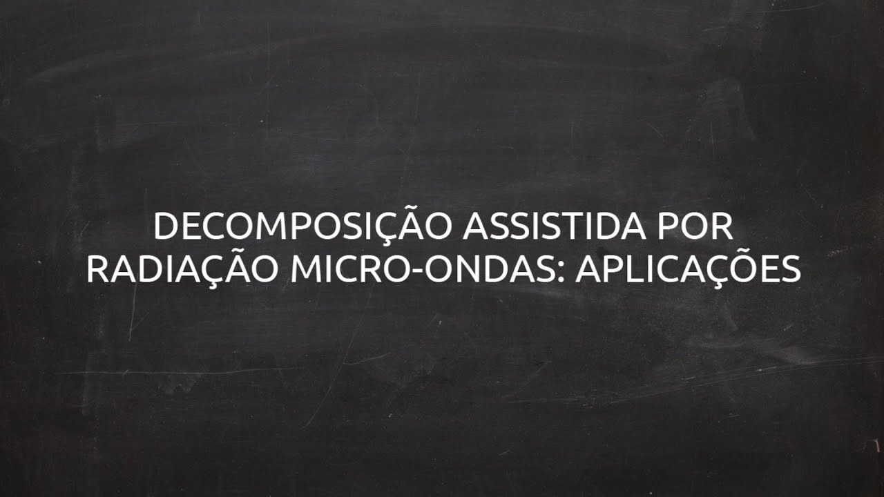 Preparo de amostras assistido por radiação micro-ondas: Aplicações