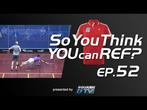 Squash : So You Think You Can Ref? EP.52 : Rodriguez v Willstrop (again!)