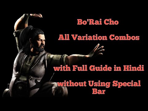 Mortal Kombat XL Bo'Rai Cho Combos with Full Guide and Without using any Special bar