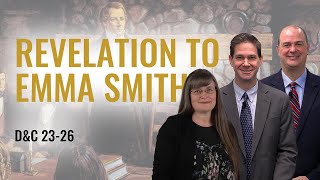 Come Follow Me Insights (Doctrine and Covenants 23-26, Mar 8-14)