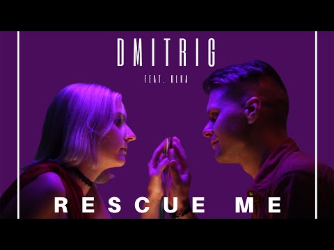 Dmitrig feat. Olka - Rescue Me (2020)