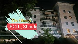 The Oberoi Cecil Shimla/ Heritage 5 Star/ Queen of Hills/ Himachal Pradesh/ Indo
