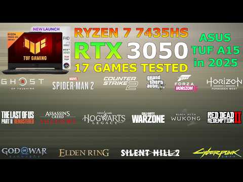 ASUS TUF A15 - Ryzen 7 7435HS RTX 3050 - Test in 17 Games in 2025