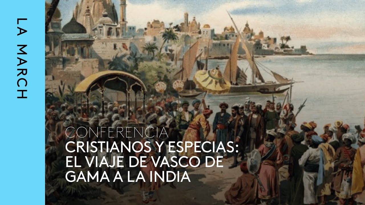 Expediciones a las Indias (II): el viaje de Vasco de Gama · La March
