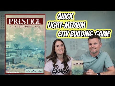 Prestige - A Non-Gamer's Preview Of This Quick Thematic City Building Game