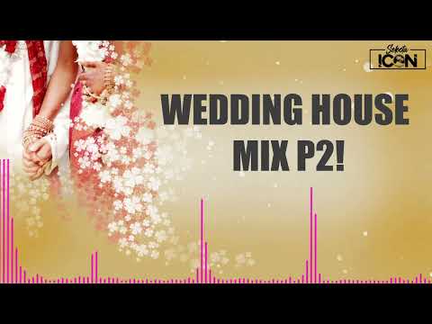 WEDDING HOUSE MIX 2.0 (SELECTAICON EDITION!)