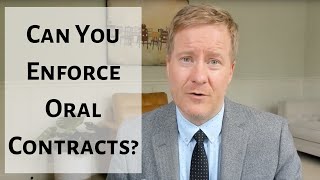 Are Oral Contracts Enforceable?