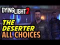 The Deserter: All Choices | Help Bart or Decline Help | Give Map or Keep Map | Dying Light 2