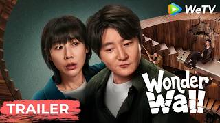 Teaser Trailer 【Wonder Wall迷墙】| Guo Jingfei & Ren Suxi's Wild Tale of Overnight Riches