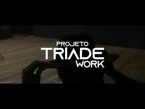 PRELÚDIO | PROJETO TRÍADE WORK