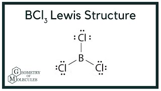 BCl3 Lewis Structure (Boron Trichloride)