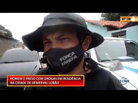 Operação prende homem e apreende drogas em residência em Demerval Lobão 01 02 2021