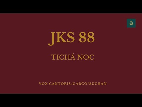 JKS 88/Tichá noc, Stille Nacht (Zbor Vox cantoris)