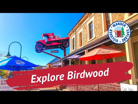 ????  Explore Birdwood South Australia ~ Things to do in Birdwood