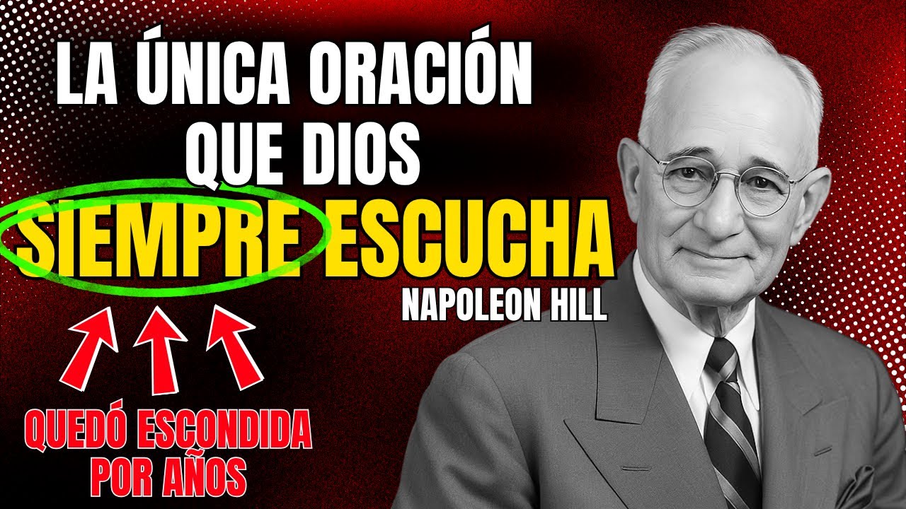 DIOS ESTABLECE 5 ORACIONES PODEROSAS Que ACTIVAN Tu ÉXITO | Napoleon Hill