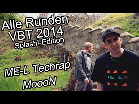 ME-L Techrap & MoooN:VBT 2014 Splash!-Edition Alle Runden!