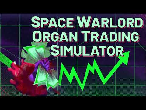 easy girl - misery index - Space Warlord Organ Trading Simulator